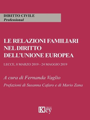 cover image of Le relazioni familiari nell'unione europea
